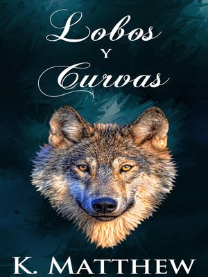 cover image of Lobos y Curvas